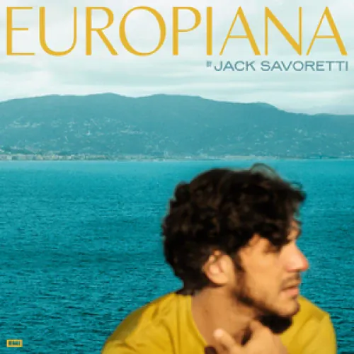 Jack Savoretti - Europiana lyrics