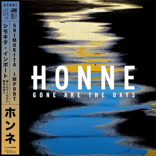 Honne - Gone Are the Days lyrics