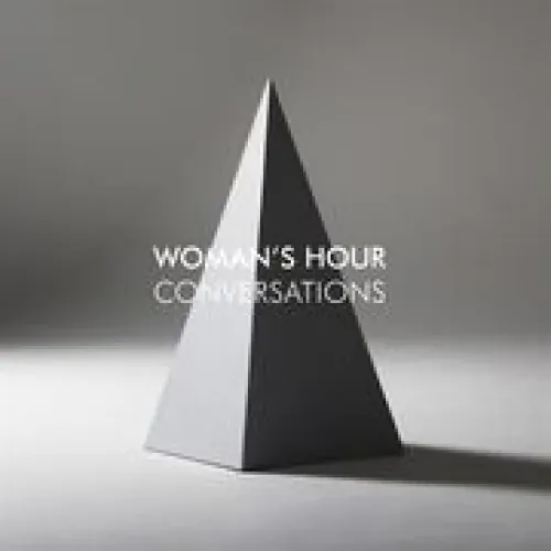 Woman's Hour - Conversations lyrics