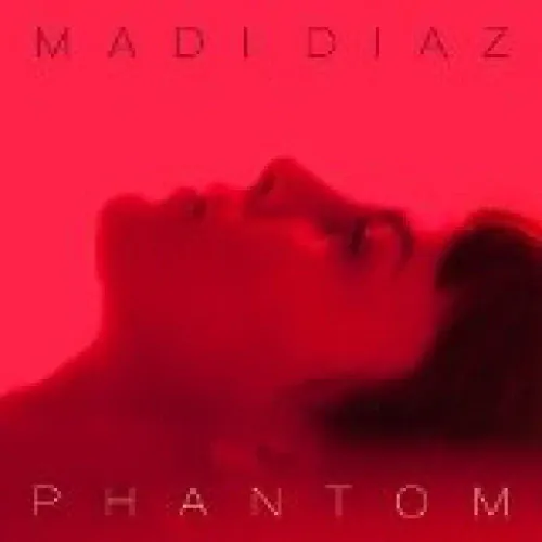 Madi Diaz - Phantom lyrics