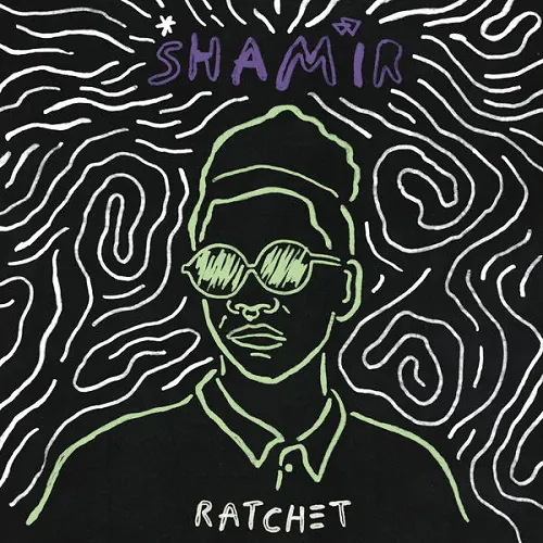 Shamir - Ratchet lyrics