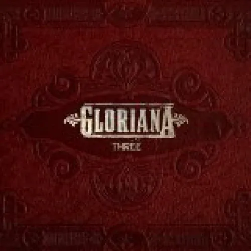 Gloriana - Three lyrics