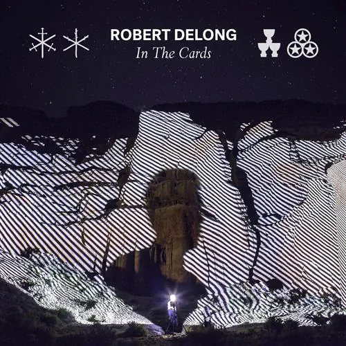 Robert DeLong - In The Cards lyrics