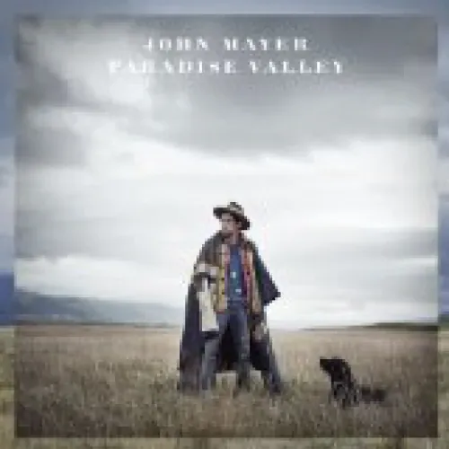 John Mayer - Paradise Valley lyrics