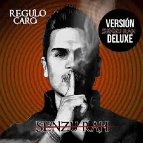 Regulo Caro - Senzu-Rah lyrics