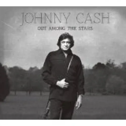 Johnny Cash - Out Among The Stars lyrics