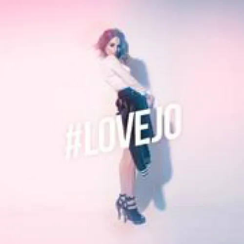 Jojo - #LoveJo lyrics