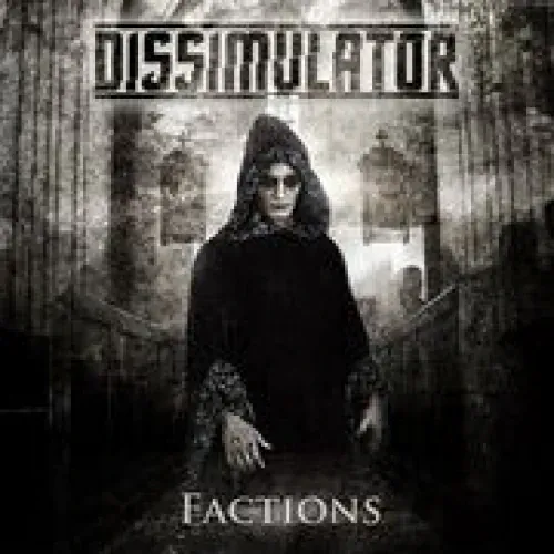 Dissimulator - Factions lyrics
