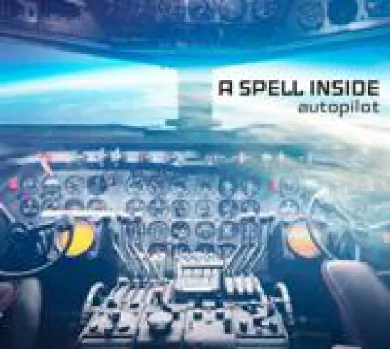 A Spell Inside - Autopilot lyrics