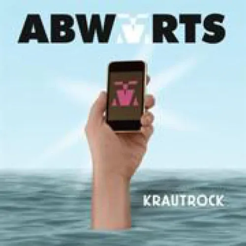 Abwarts - Krautrock lyrics