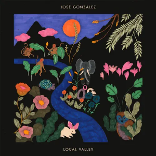 Jose Gonzalez - Local Valley lyrics