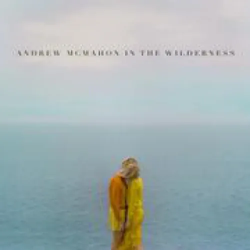 Andrew McMahon In The Wilderness - Andrew McMahon in the Wilderness lyrics