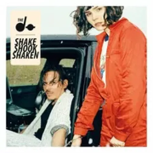 The Do - Shake Shook Shaken lyrics