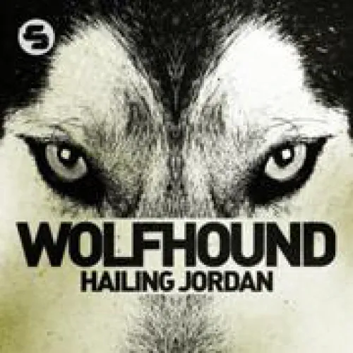 Hailing Jordan - Wolfhound lyrics