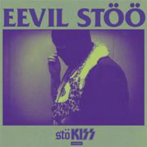Eevil Stoo - StÃ¶kiss lyrics