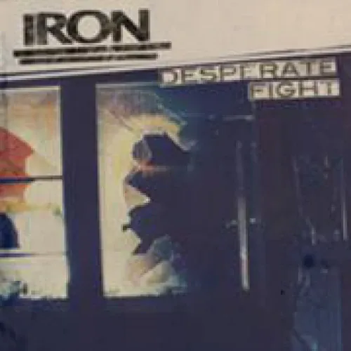 Iron - Desperate Fight lyrics