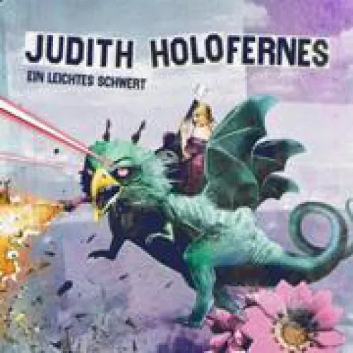 Judith Holofernes - Ein Leichtes Schwert lyrics