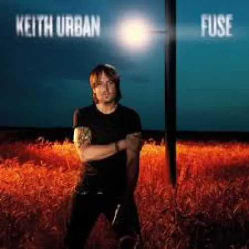 Keith Urban - Fuse lyrics