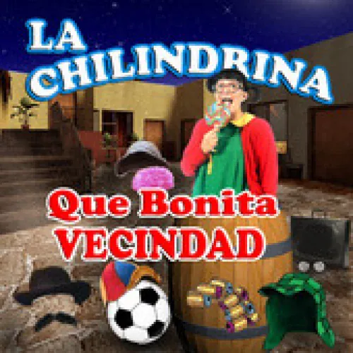 La Chilindrina - Que Bonita Vecindad lyrics