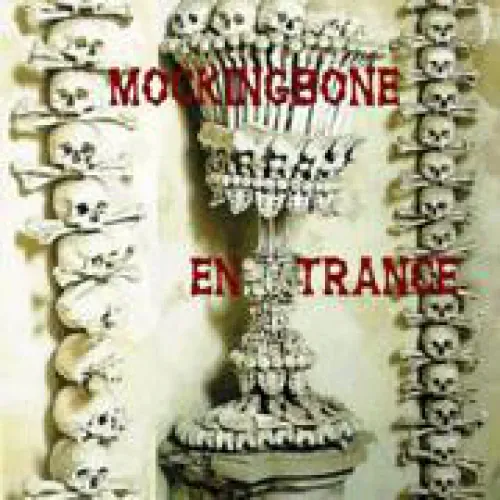 Mockingbone - EnTrance lyrics