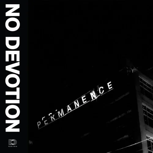 No Devotion - Permanence lyrics