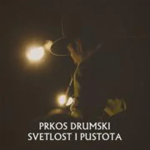 Prkos Drumski - Svetlost i pustota lyrics