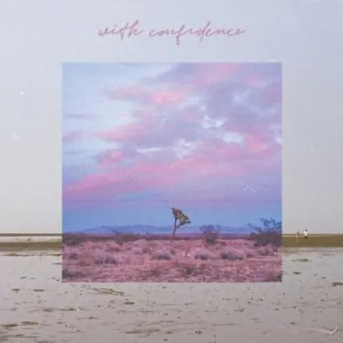 With Confidence - With Confidence lyrics