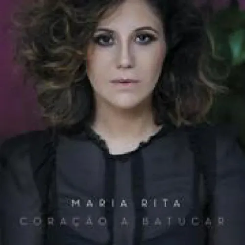 Maria Rita - Coração a Batucar lyrics