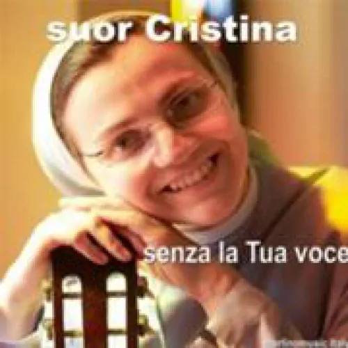 Sister Cristina - Senza La Tua Voce lyrics