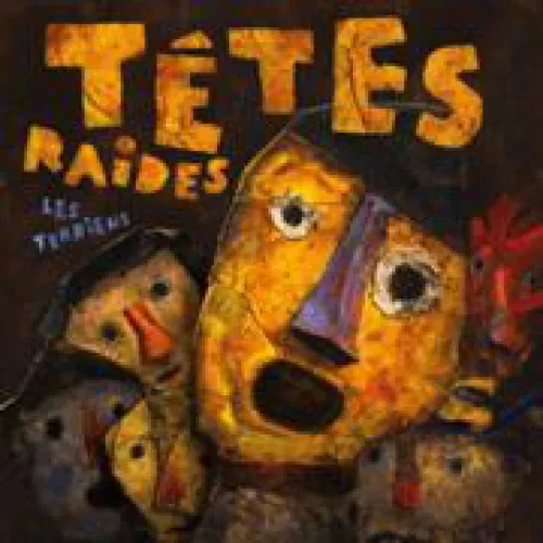 Tetes Raides - Les terriens lyrics