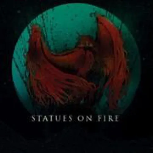 Statues On Fire - Phoenix lyrics