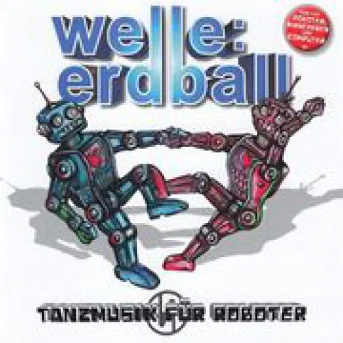 Welle:Erdball - Tanzmusik FÃ¼r Roboter lyrics
