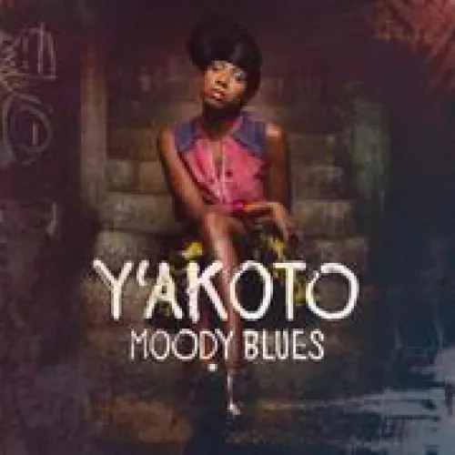 Y'akoto - Moody Blues lyrics