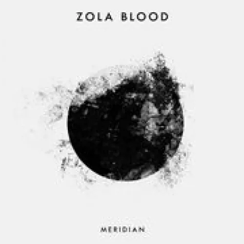 Zola Blood - Meridian lyrics