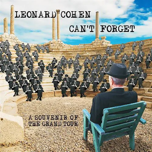 Leonard Cohen - Can't Forget: A Souvenir of the Grand Tour lyrics