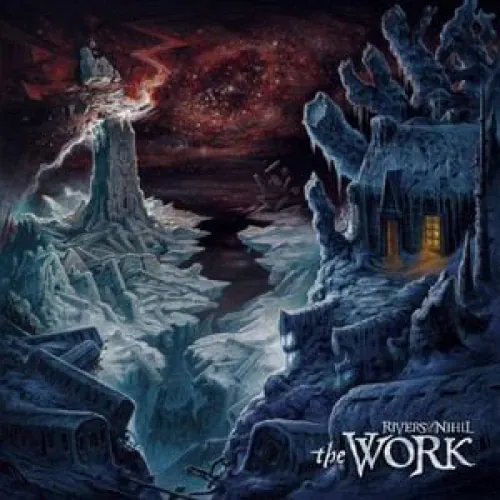 Rivers of Nihil - The Work lyrics