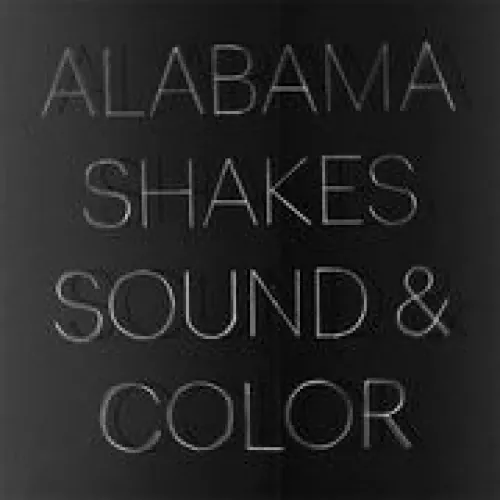 Alabama Shakes - Sound & Color lyrics
