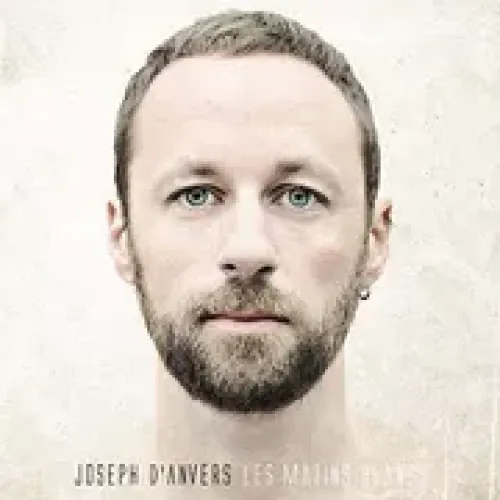 Joseph D'Anvers - Les Matins Blancs lyrics