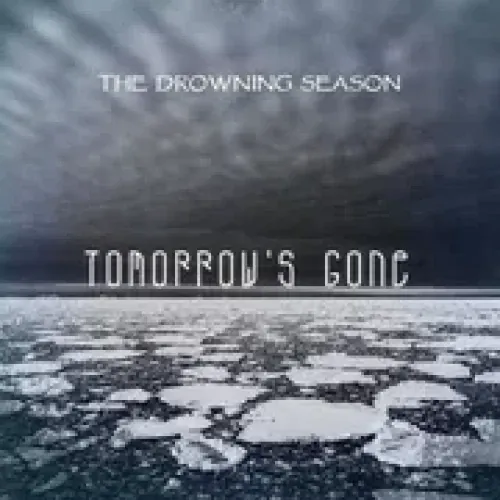 The Drowning Season - Tomorrow's Gone lyrics