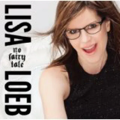 Lisa Loeb - No Fairy Tale lyrics