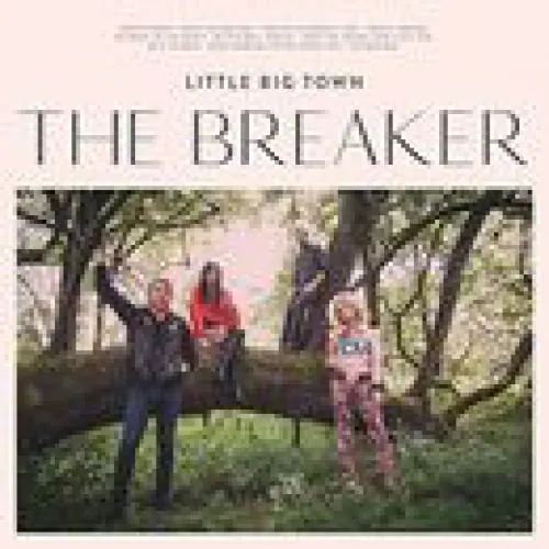Little Big Town - The Breaker lyrics