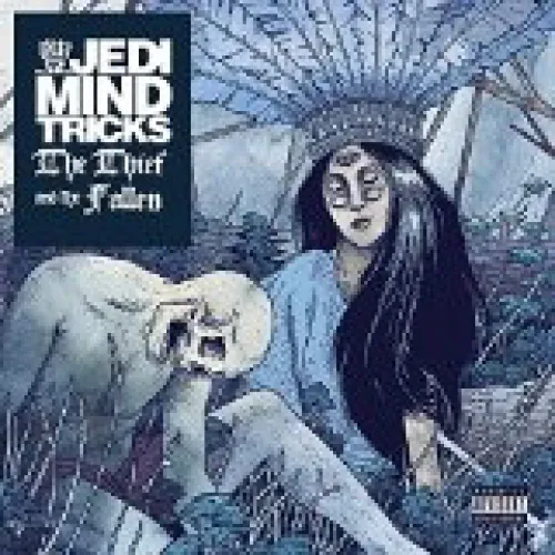 Jedi Mind Tricks - The Thief And The Fallen lyrics