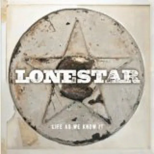 Lonestar - Life As We Know It lyrics