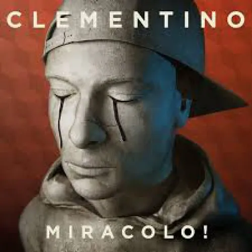 Clementino - Miracolo! lyrics