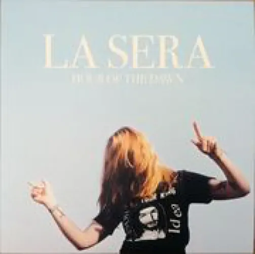 La Sera - Hour Of The Dawn lyrics