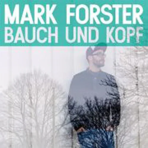 Mark Forster - Bauch und Kopf lyrics