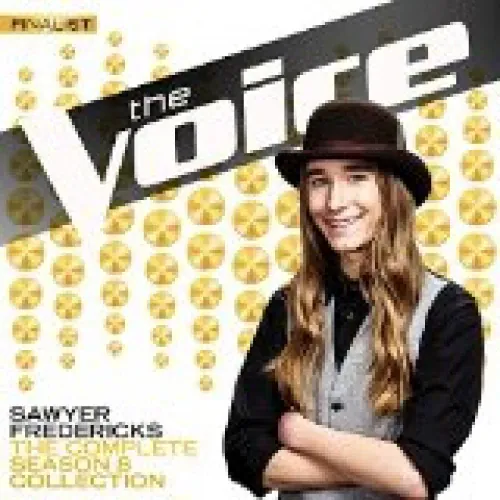 Sawyer Fredericks - The Complete Season 8 Collection (The Voice Performance) lyrics