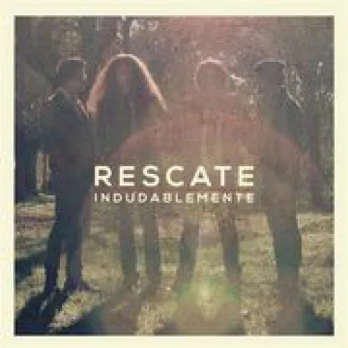 Rescate - Indudablemente lyrics