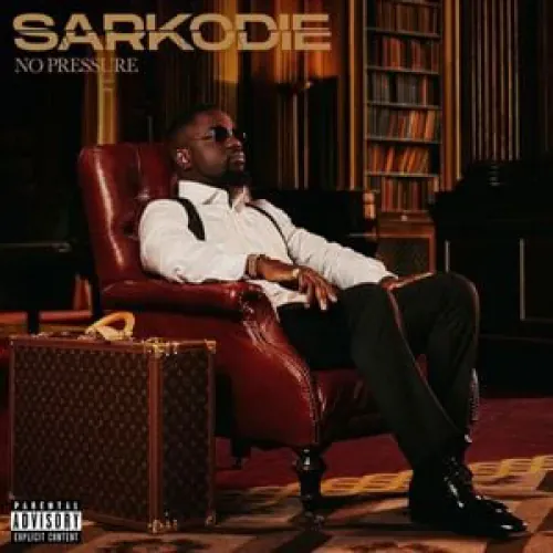 Sarkodie - No Pressure lyrics