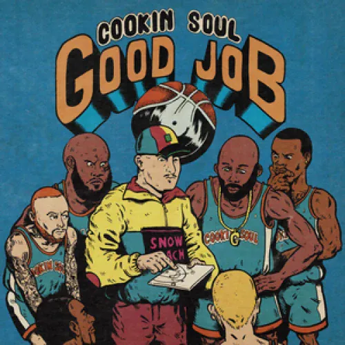 Cookin Soul - Good Job lyrics